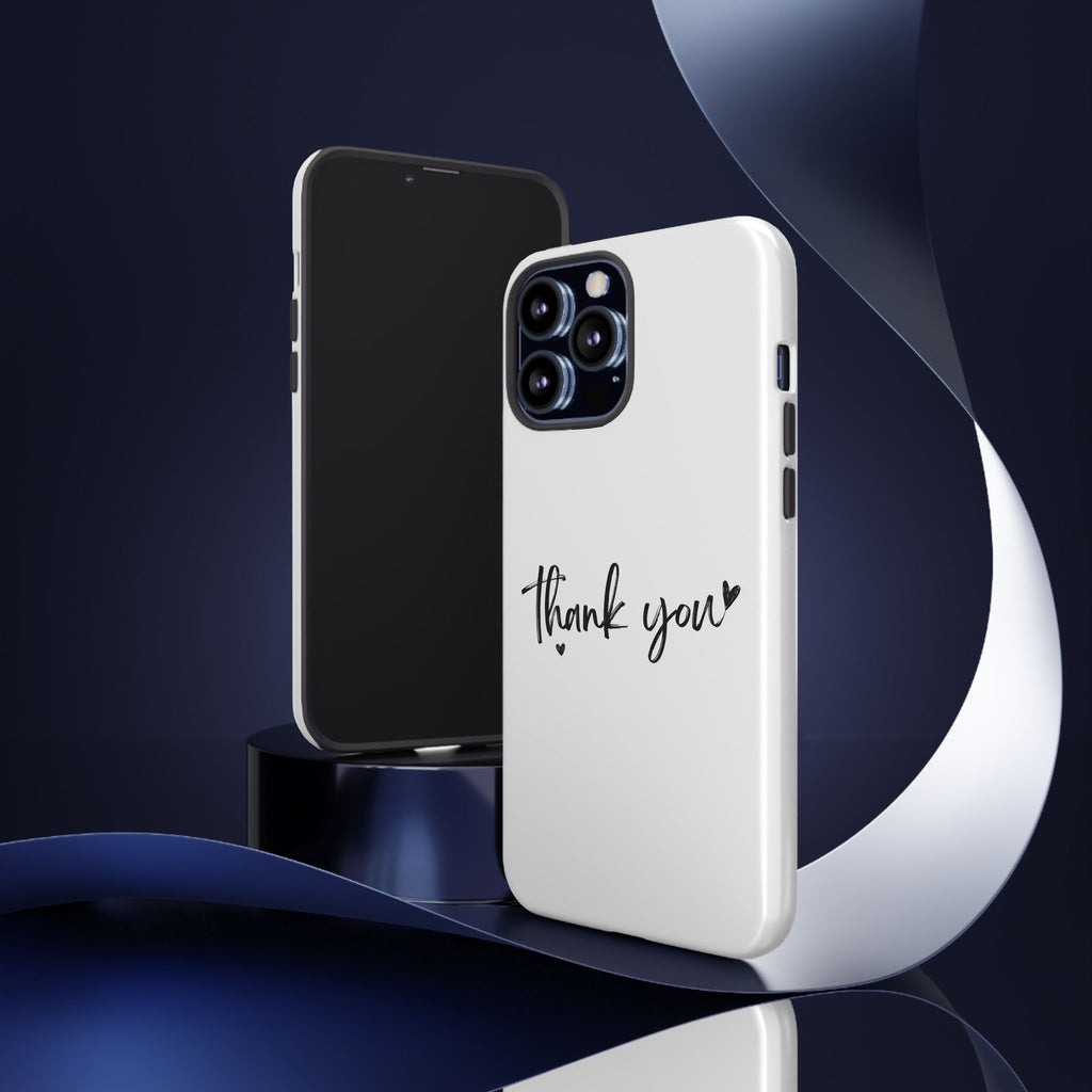 Thank You Phone Case – Stylish & Durable Protection