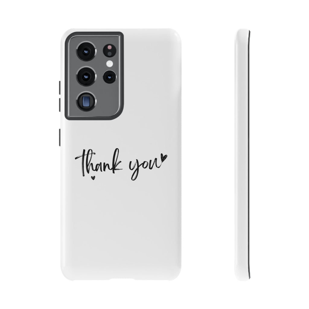 Thank You Phone Case – Stylish & Durable Protection