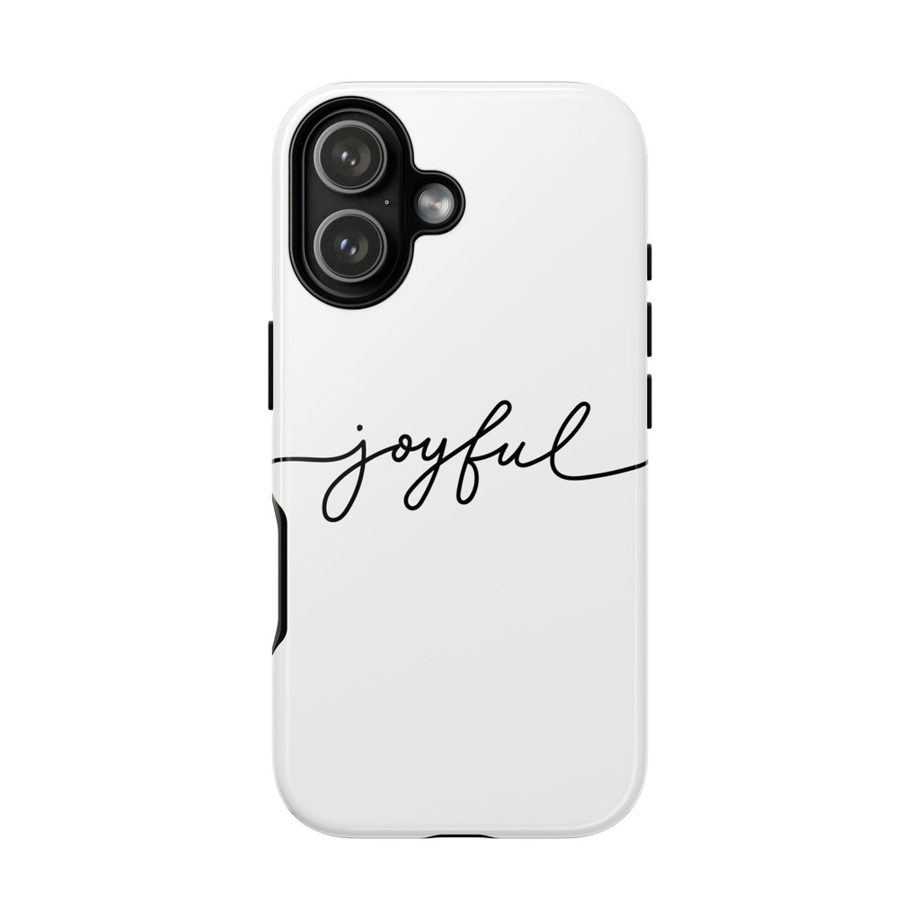 Joyful Phone Case
