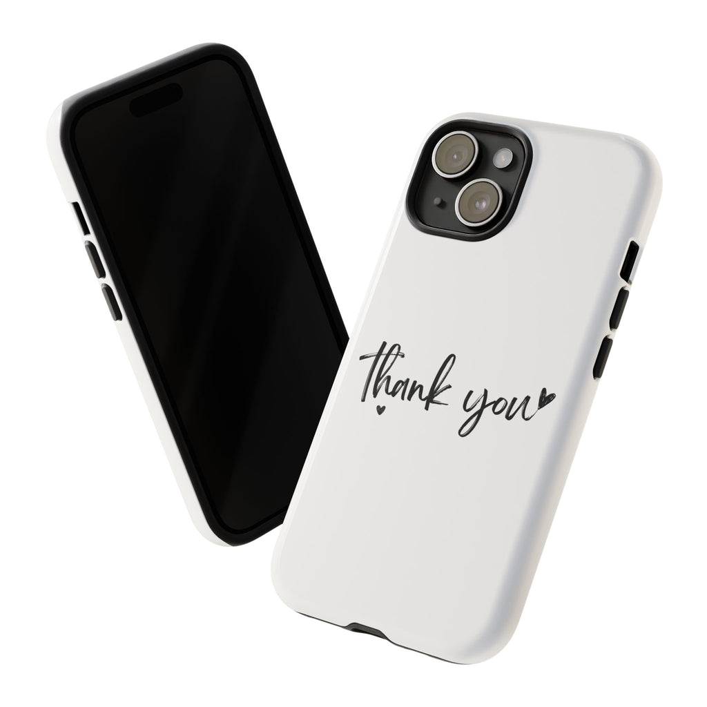 Thank You Phone Case – Stylish & Durable Protection