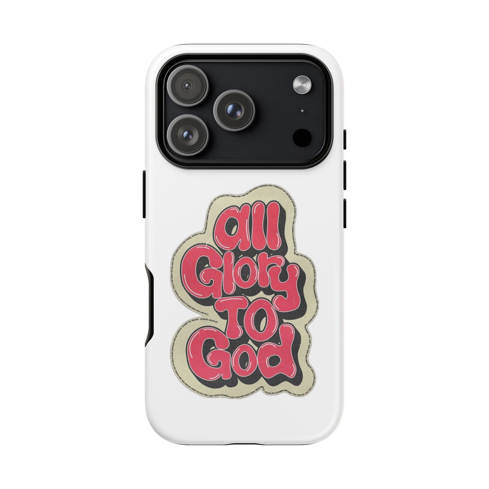 All Glory To God Phone Case