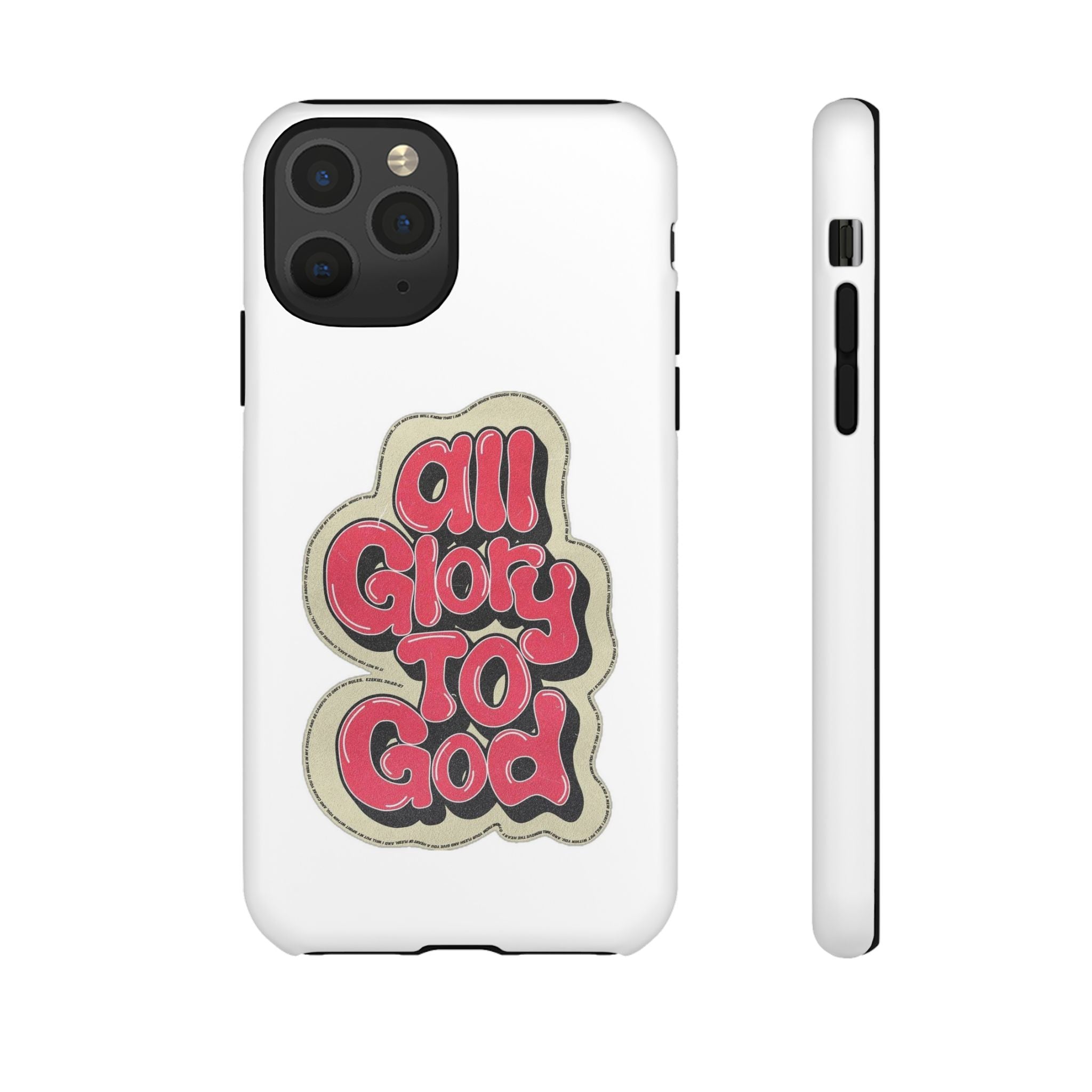 All Glory To God Phone Case