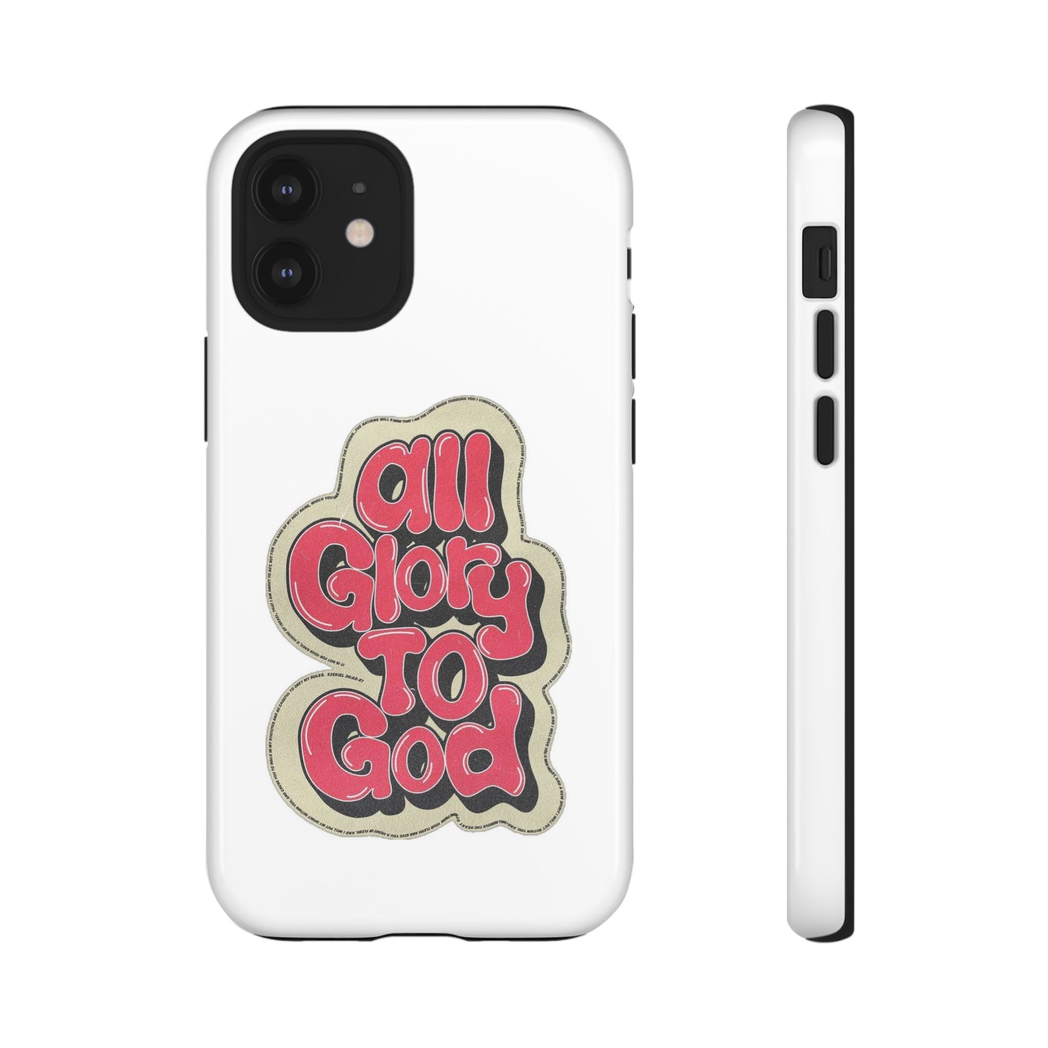 All Glory To God Phone Case