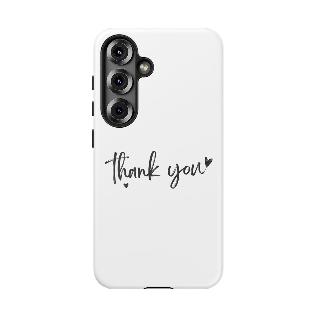Thank You Phone Case – Stylish & Durable Protection