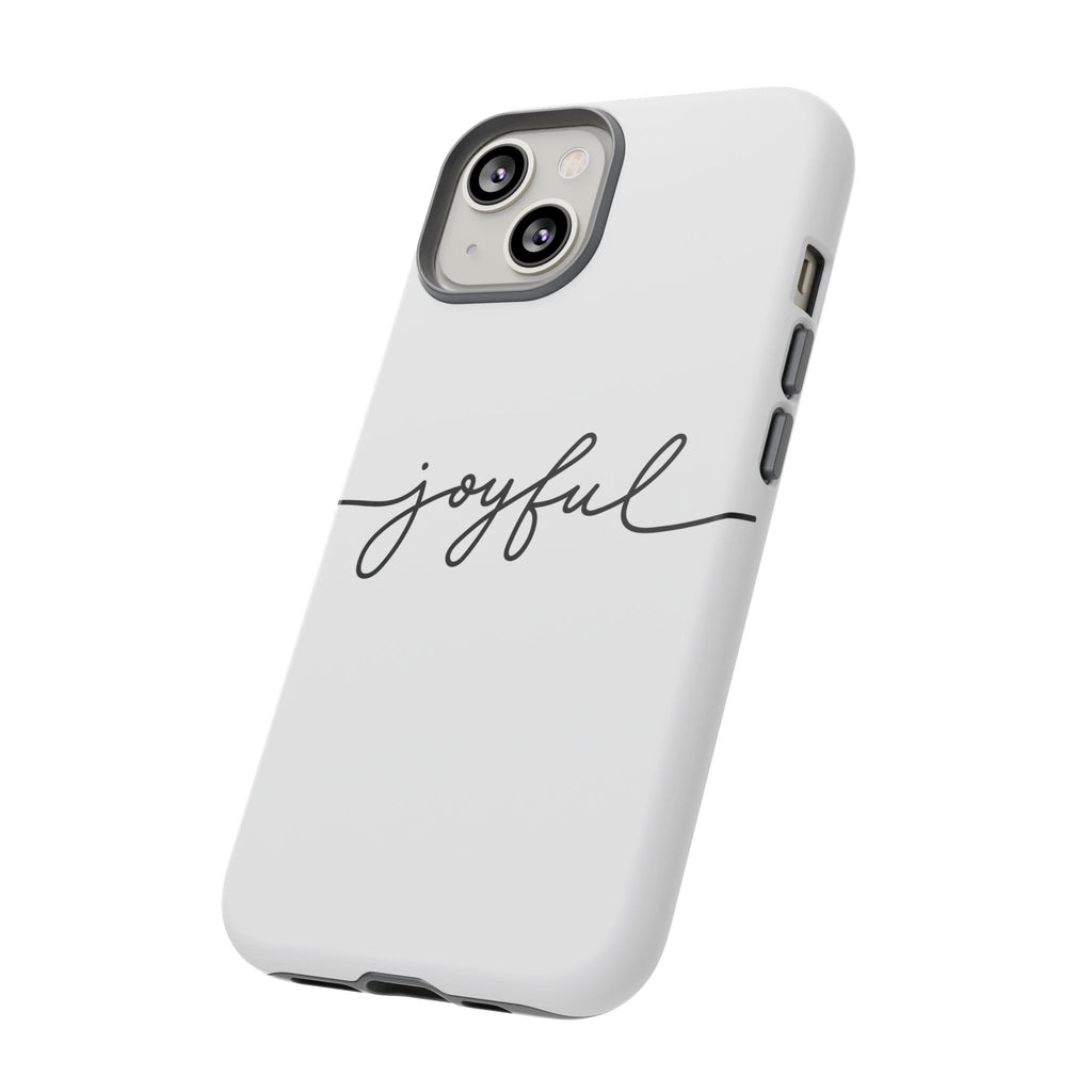 Joyful Phone Case