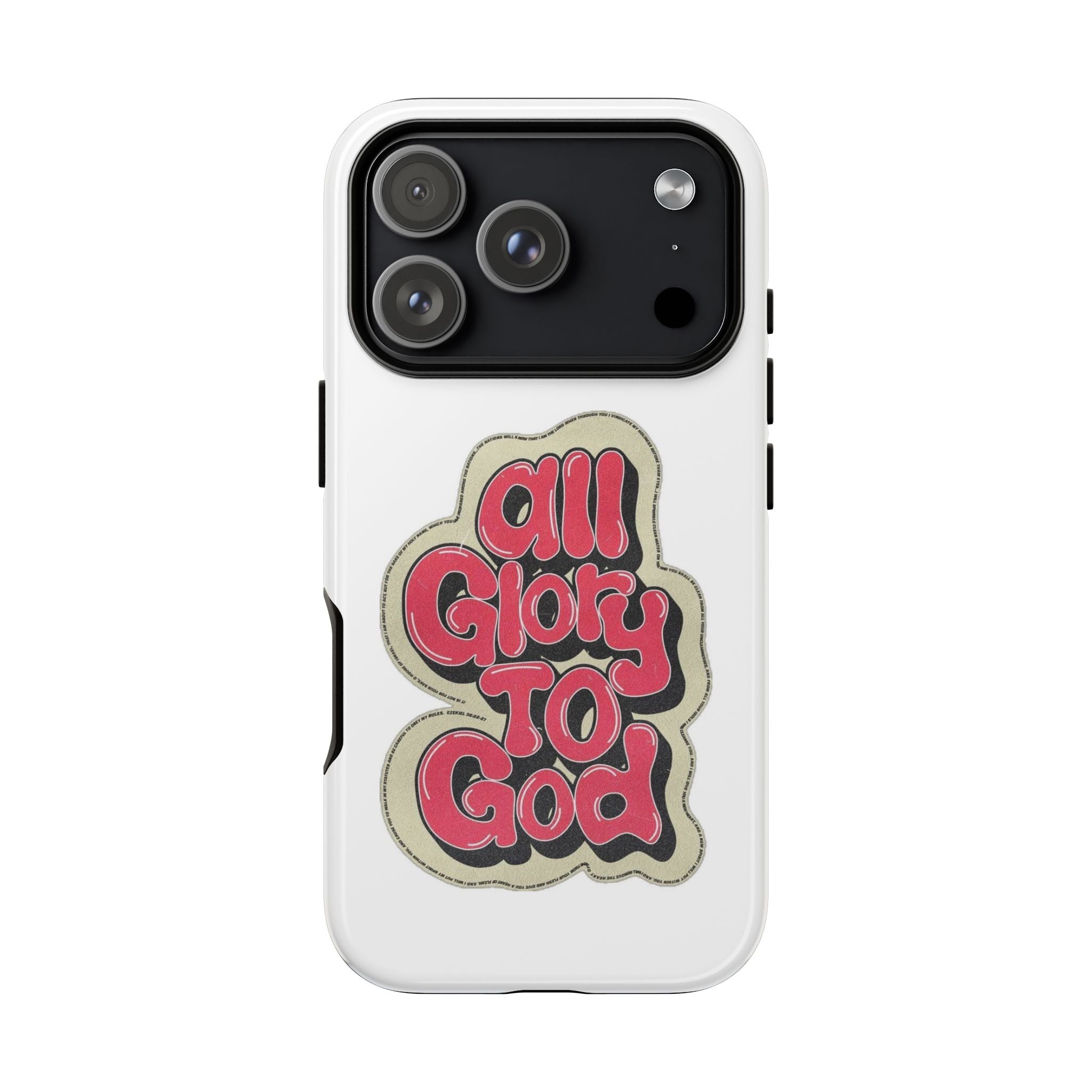 All Glory To God Phone Case