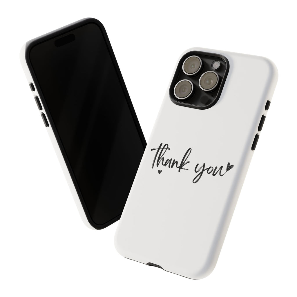Thank You Phone Case – Stylish & Durable Protection