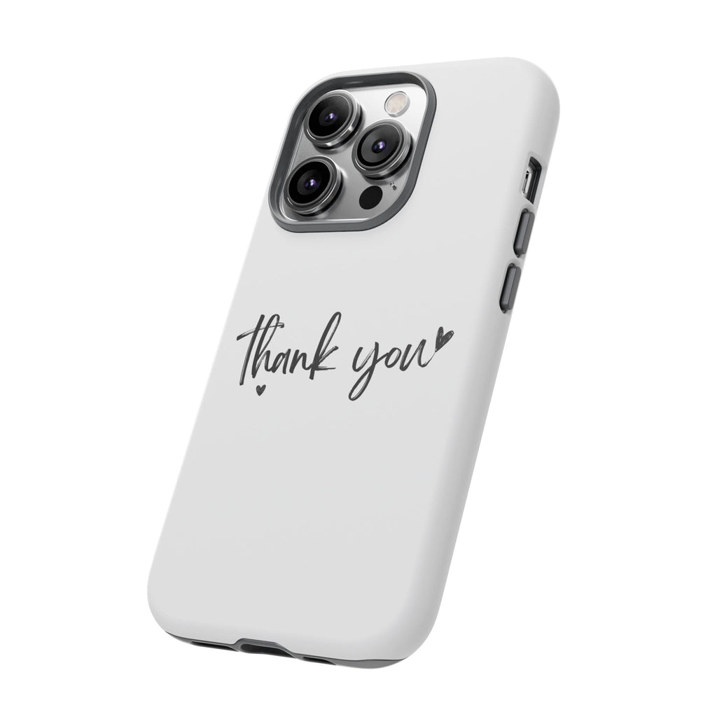 Thank You Phone Case – Stylish & Durable Protection