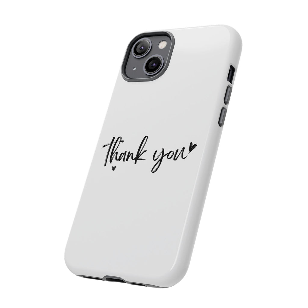 Thank You Phone Case – Stylish & Durable Protection