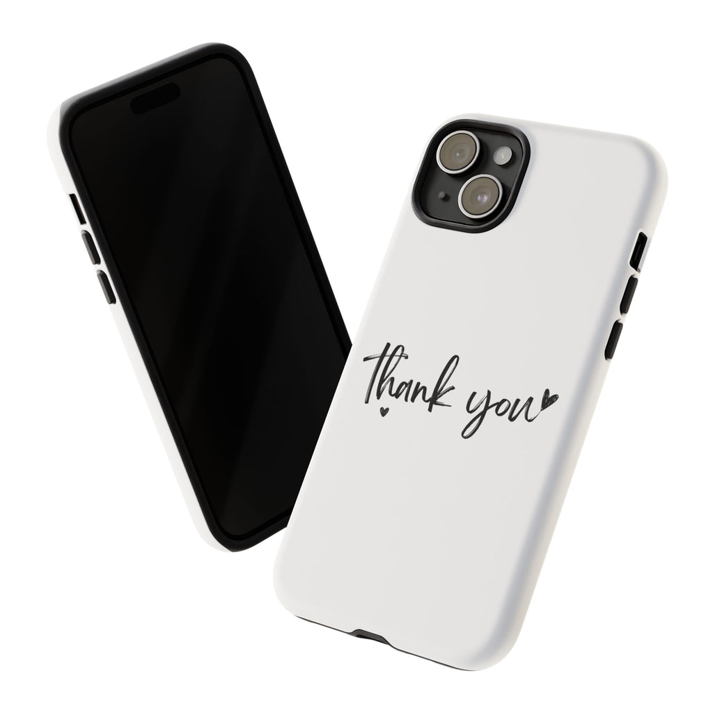 Thank You Phone Case – Stylish & Durable Protection