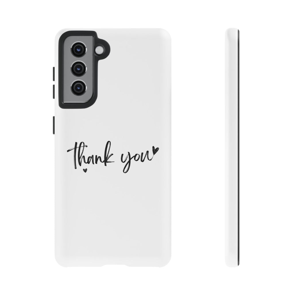 Thank You Phone Case – Stylish & Durable Protection