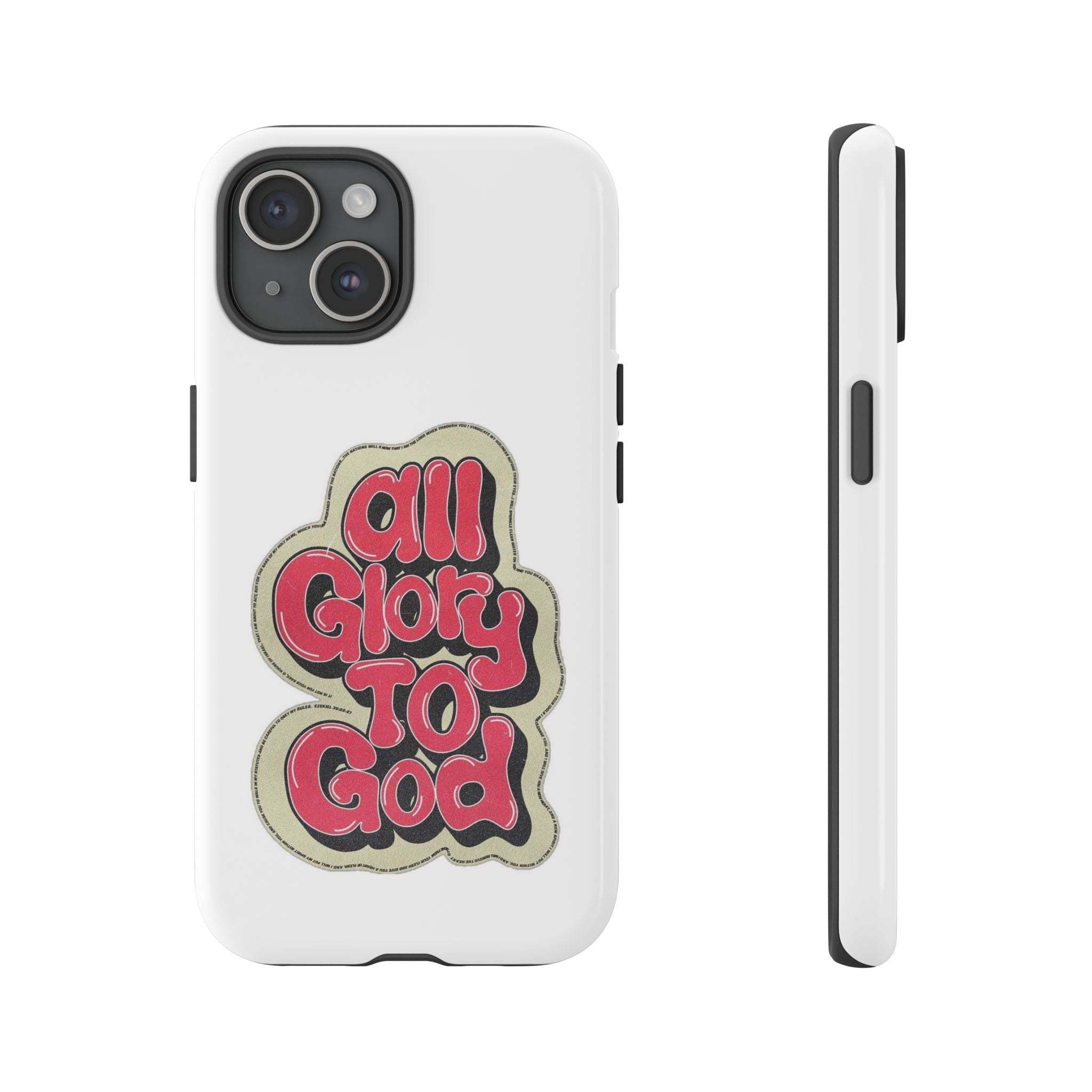 All Glory To God Phone Case