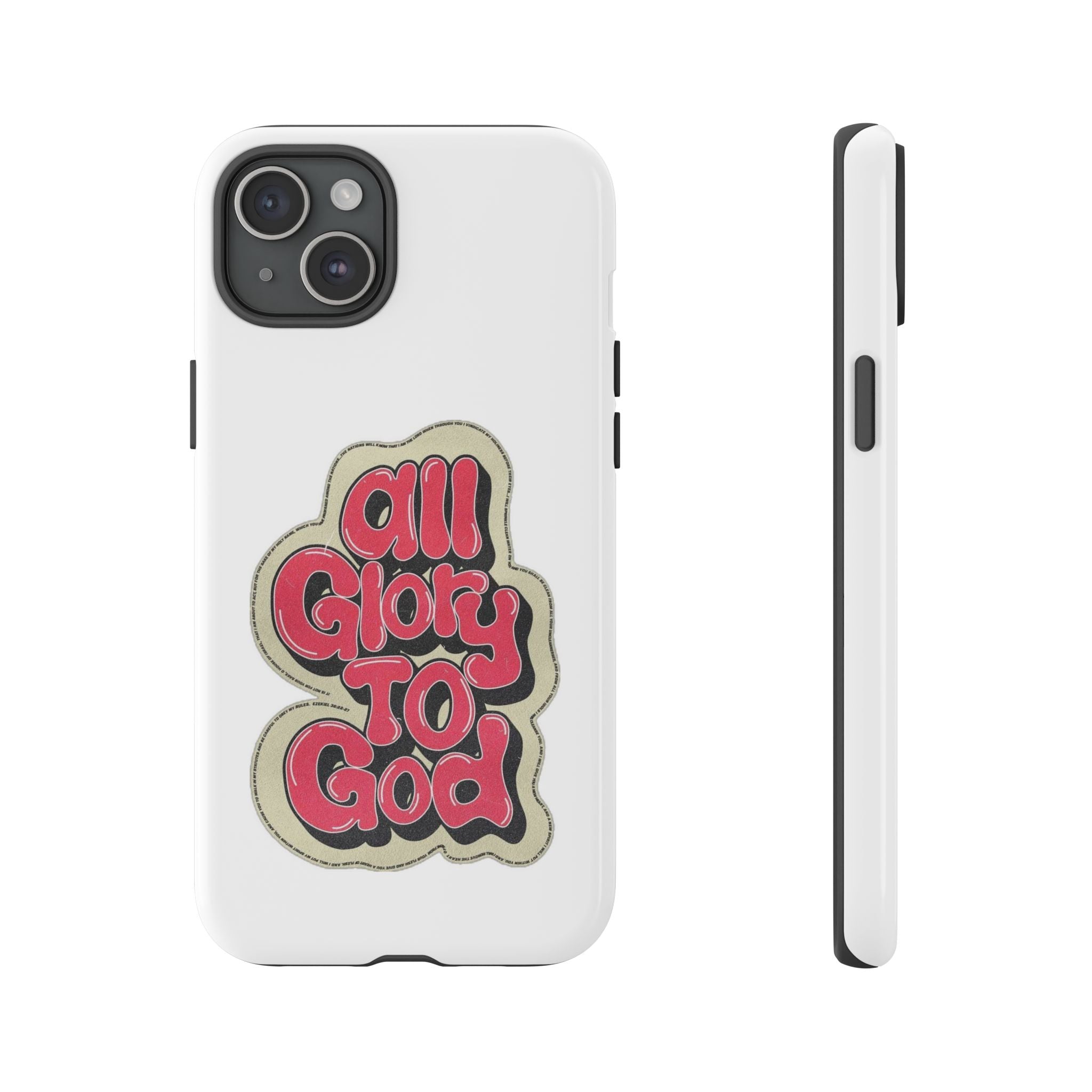 All Glory To God Phone Case