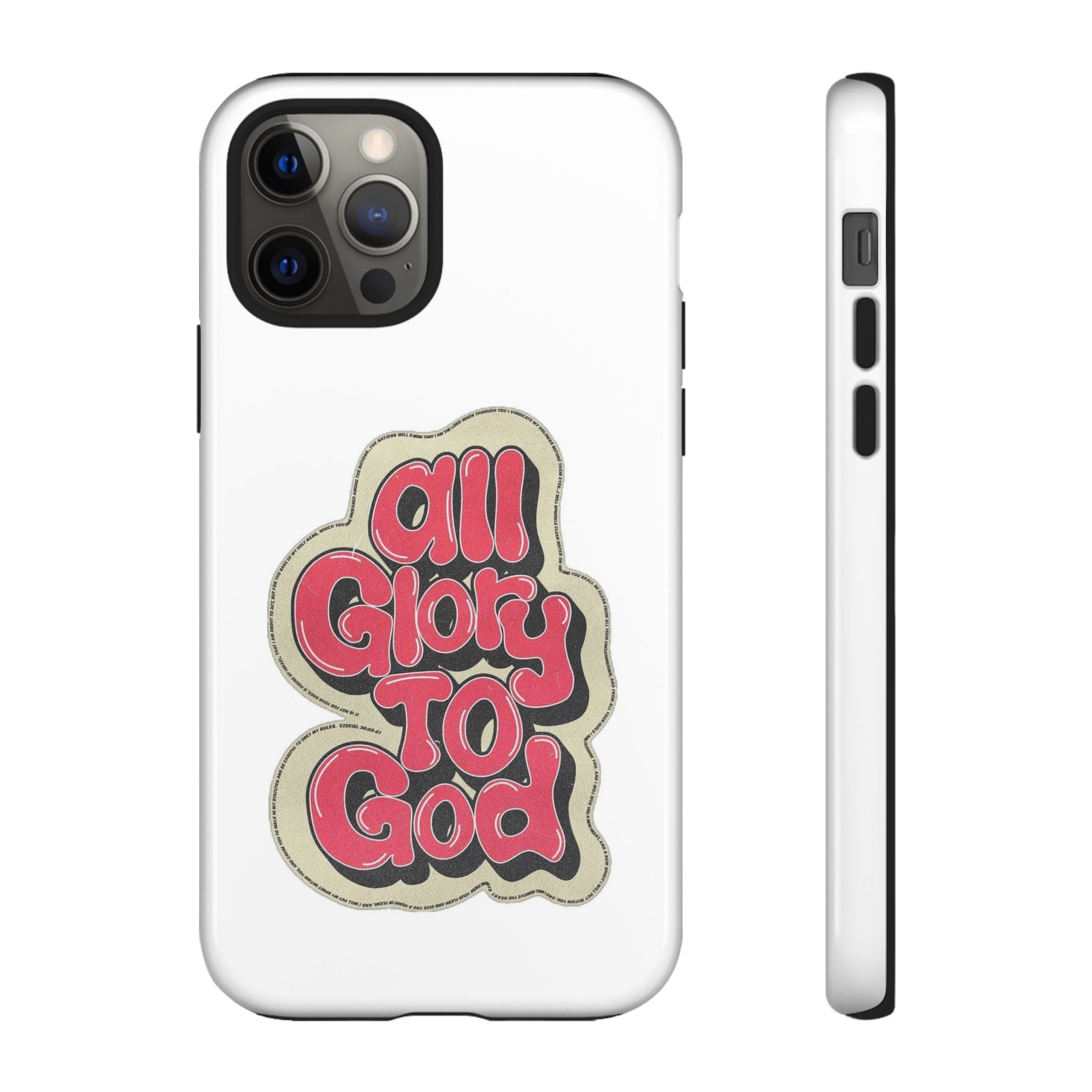 All Glory To God Phone Case