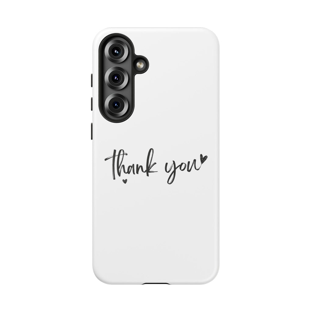 Thank You Phone Case – Stylish & Durable Protection