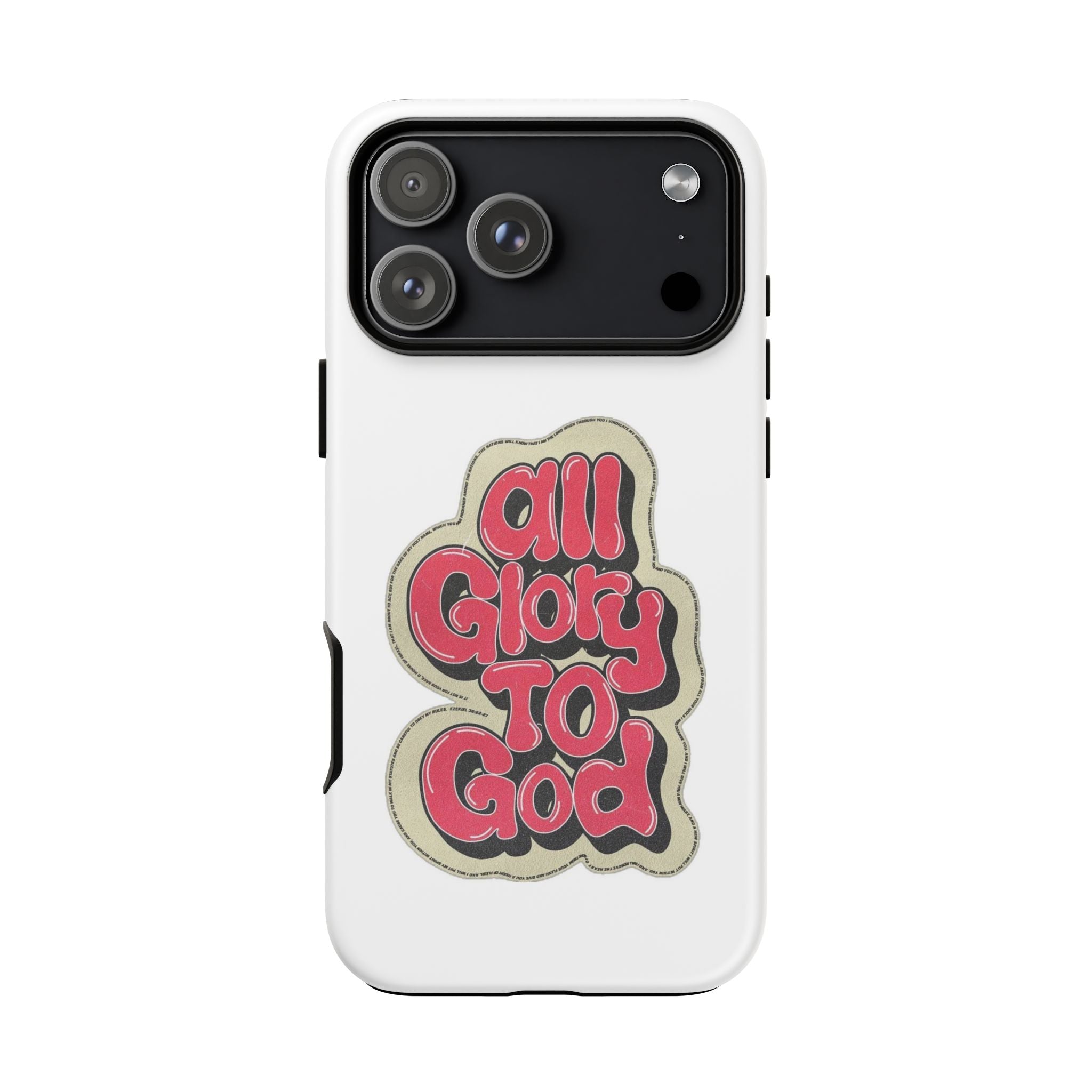 All Glory To God Phone Case