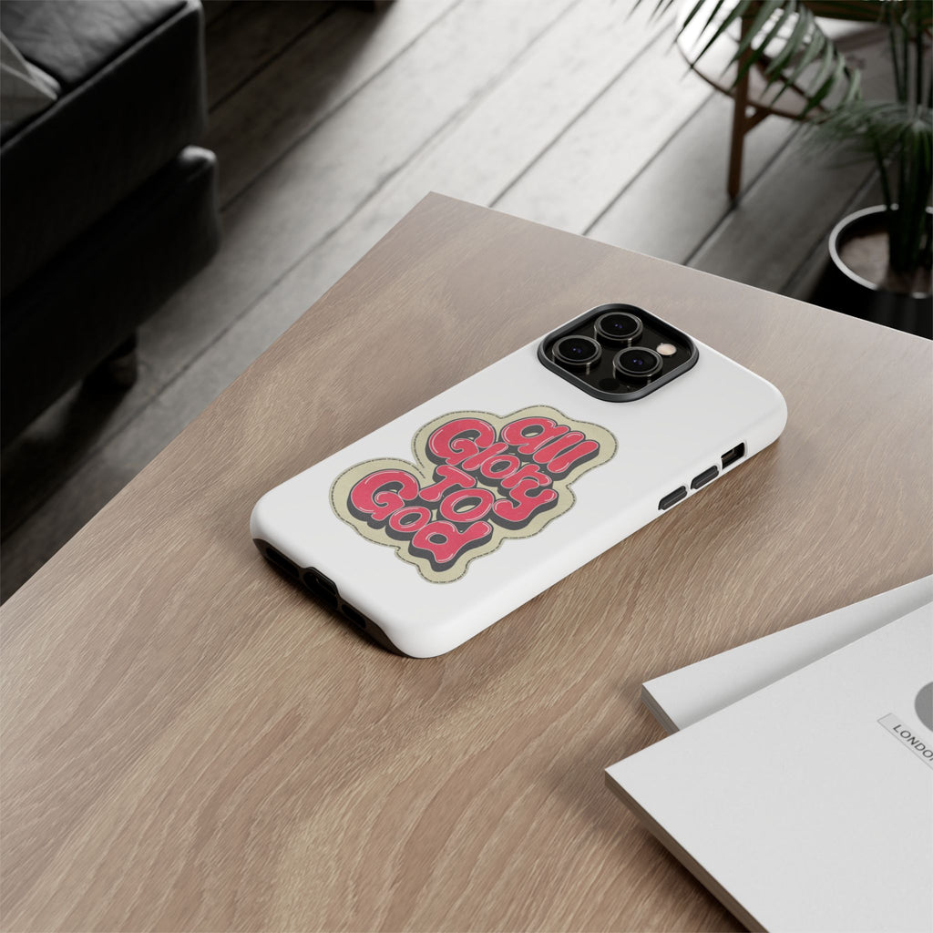 All Glory To God Phone Case