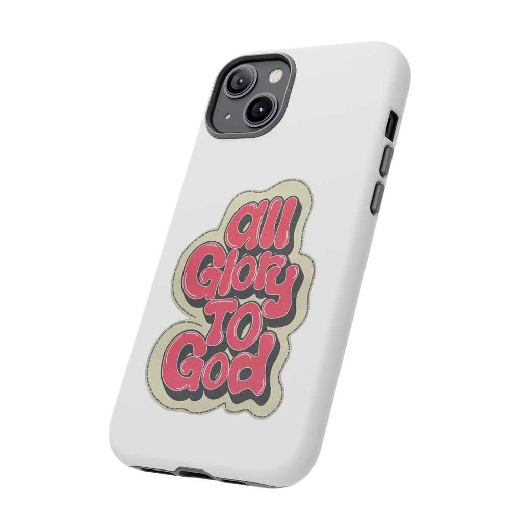 All Glory To God Phone Case