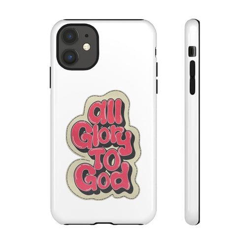 All Glory To God Phone Case