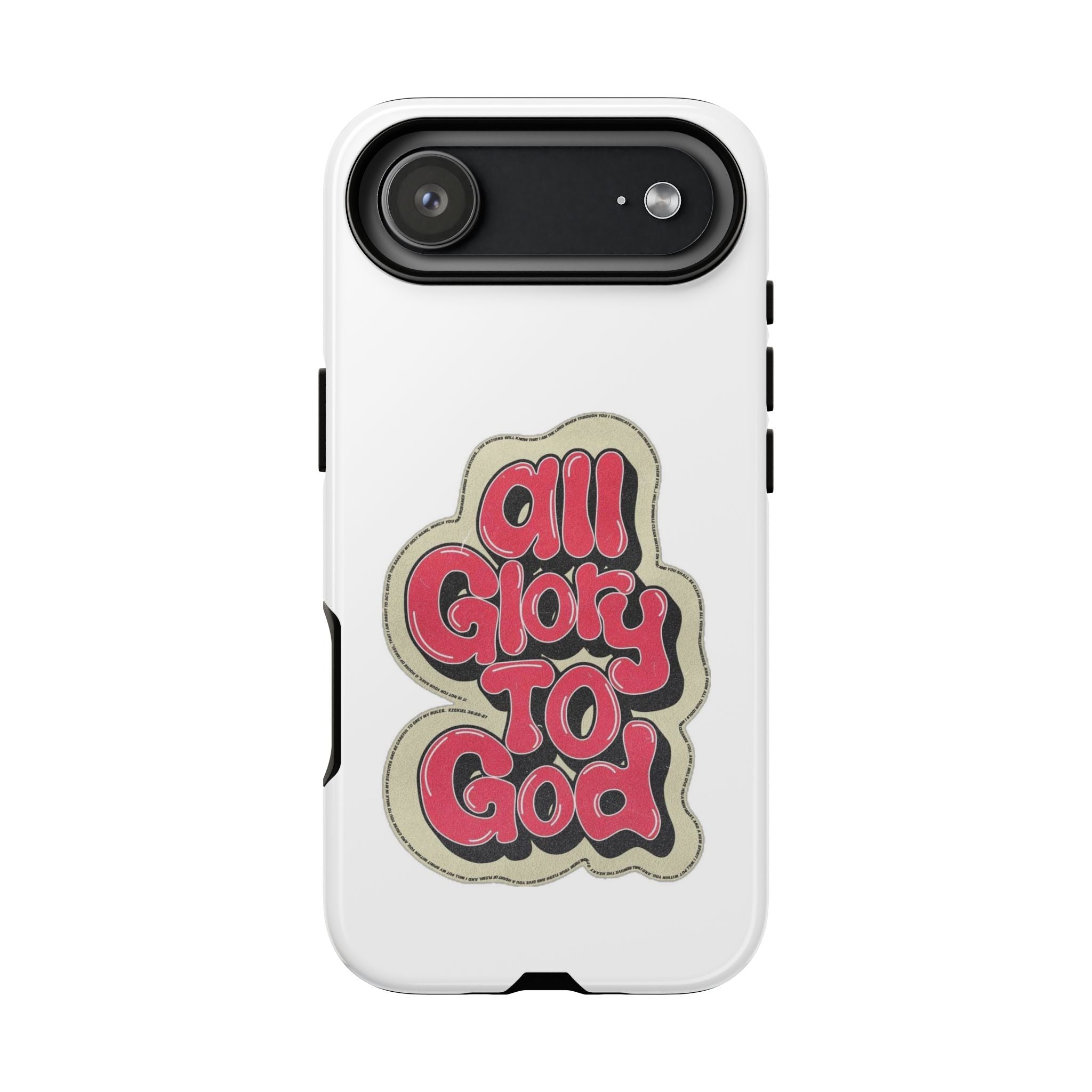 All Glory To God Phone Case