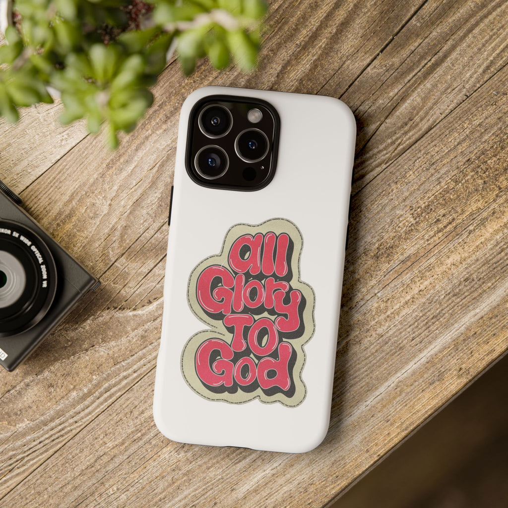 All Glory To God Phone Case