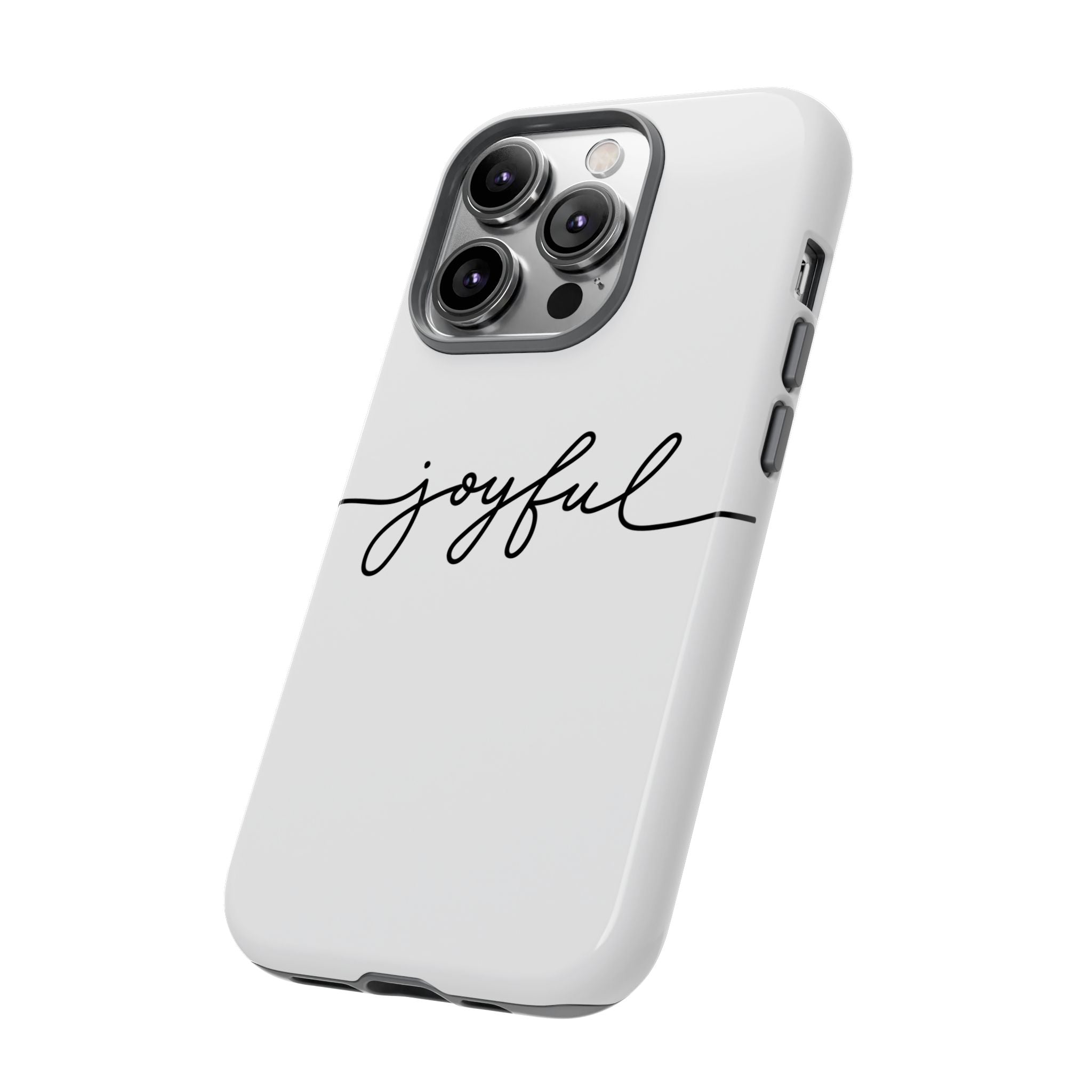 Joyful Phone Case